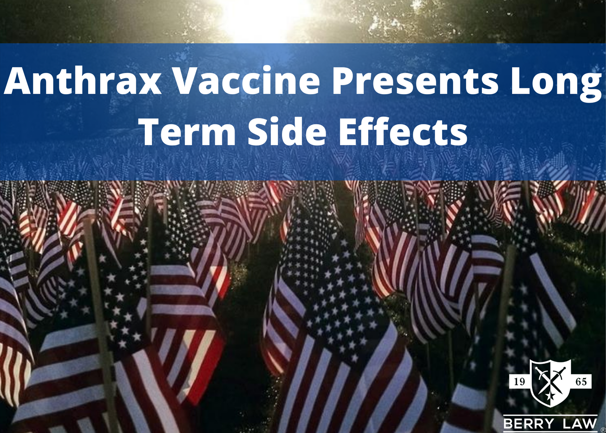 Anthrax Vaccine Presents Long Term Side Effects