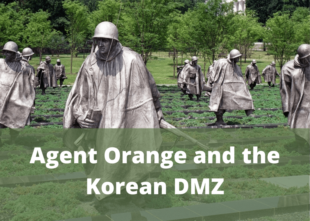 Agent Orange Exposure in Korea VA Claim  PTSD Lawyers