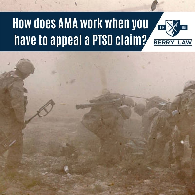 How does AMA work when you have to appeal a PTSD claim?