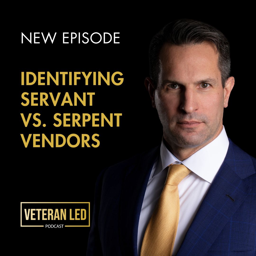 Ep. 89: Identifying Servant vs. Serpent Vendors