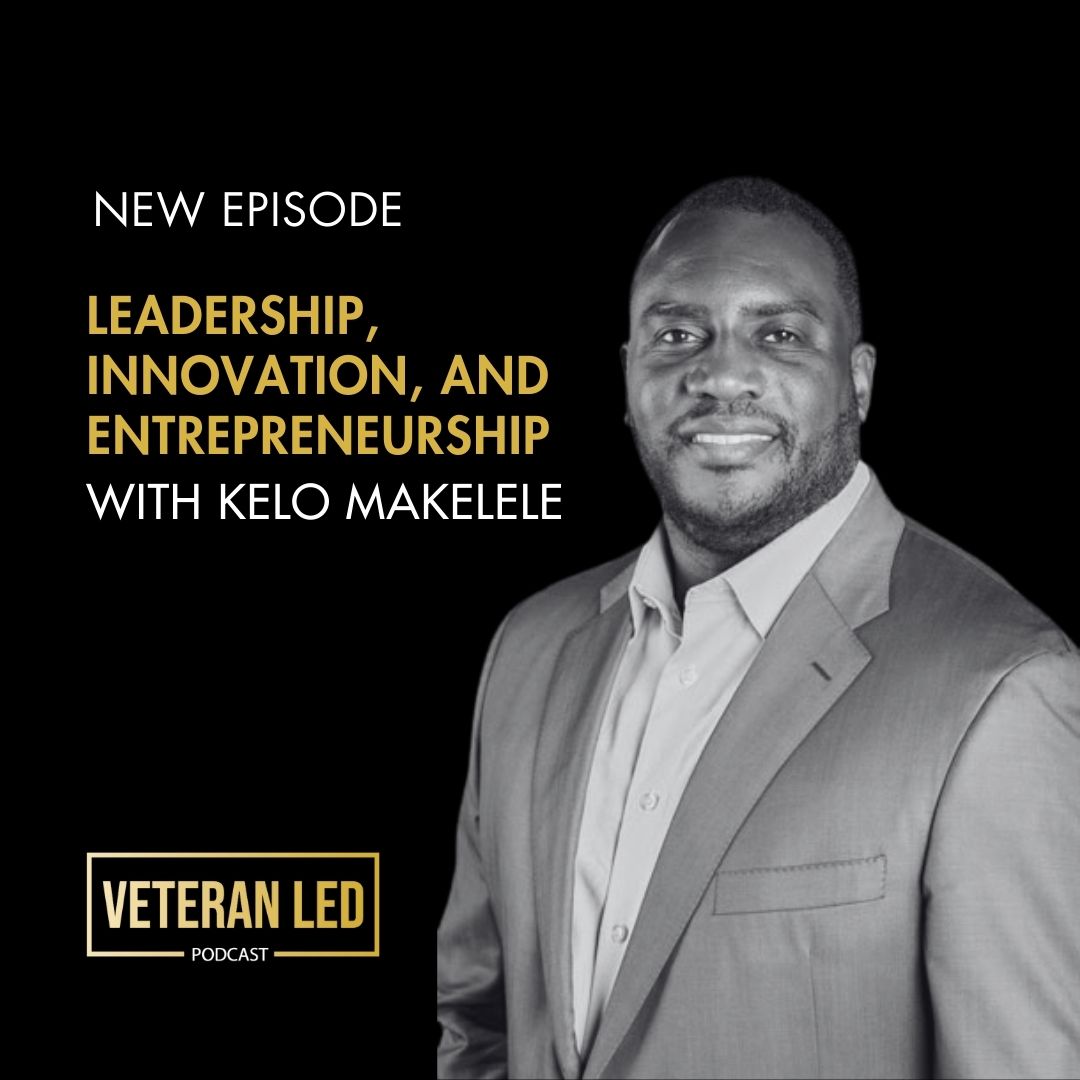 Ep. 106: Leadership, Innovation, and Entrepreneurship with Kelo Makelele