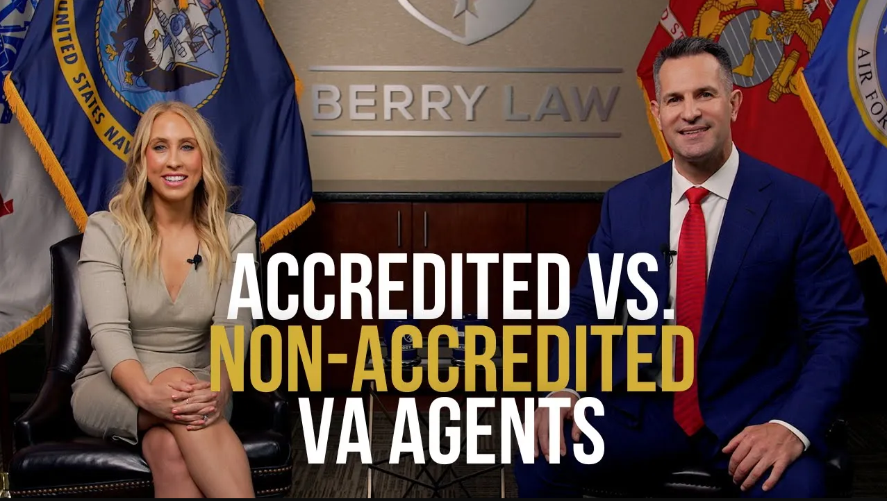 Accredited vs. Non-Accredited Agents: What Veterans Need to Know About VA Disability Claims | Berry Law